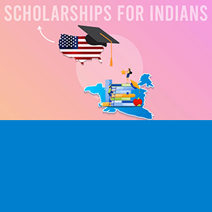 Top scholarships for Indian students in the USA